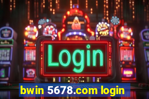 bwin 5678.com login